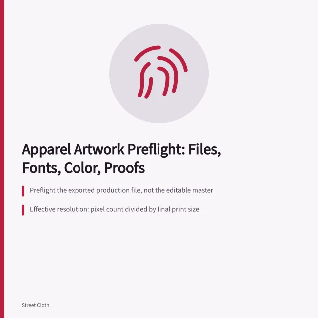 Checklist card for apparel artwork preflight: files, fonts, color, separations, proofs. Apparel artwork preflight checklist: files, fonts, color, separations and proofs