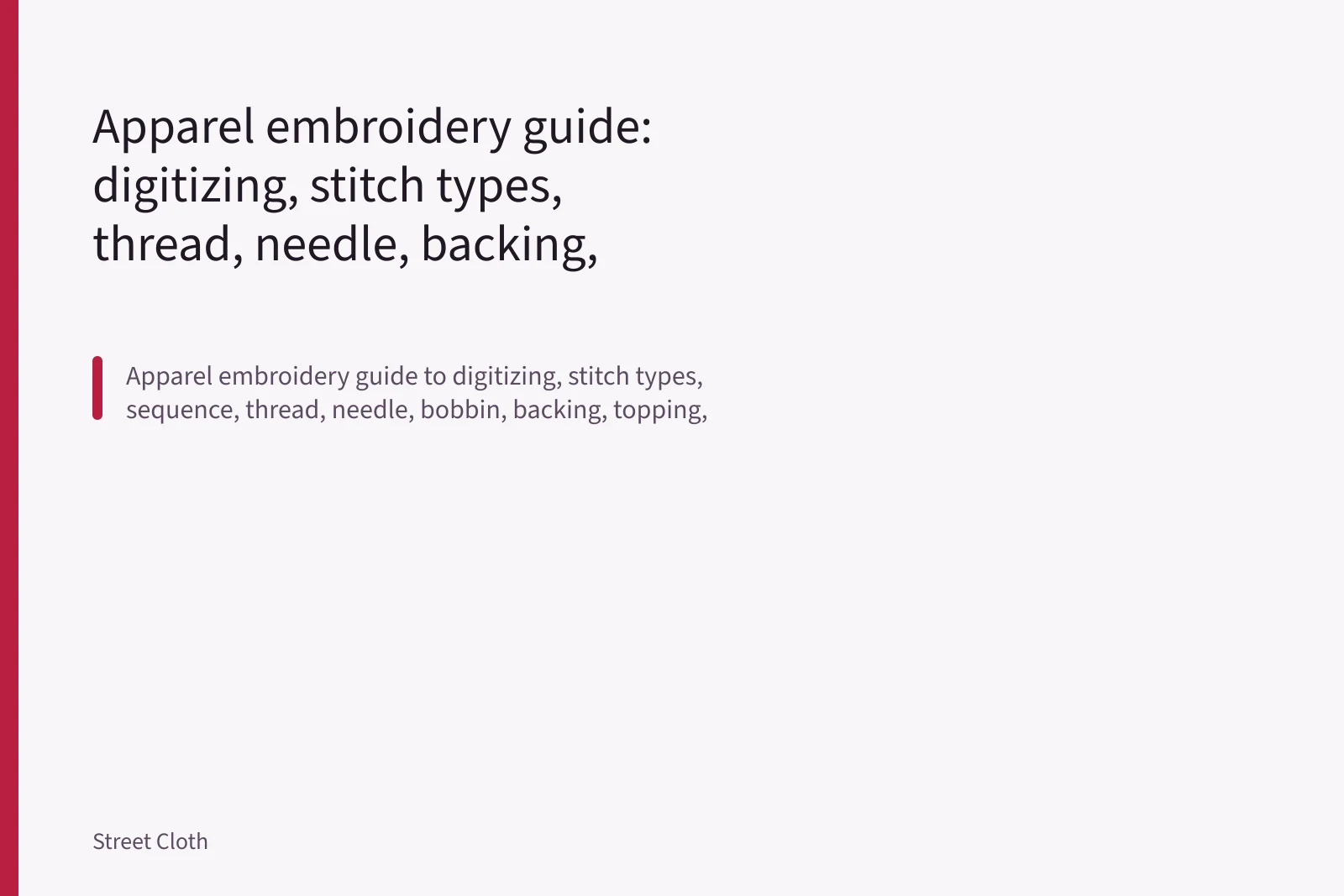 Embroidery machine stitching a design onto a hooped garment. Apparel embroidery guide: digitizing, stitch types, thread, needle, backing, hooping, and inspection