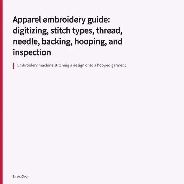 Embroidery machine stitching a design onto a hooped garment. Apparel embroidery guide: digitizing, stitch types, thread, needle, backing, hooping, and inspection
