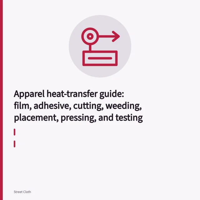 Heat press applying a transfer graphic to a garment. Apparel heat-transfer guide: film, adhesive, cutting, weeding, placement, pressing, and testing