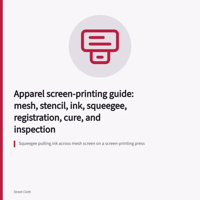 Squeegee pulling ink across mesh screen on a screen-printing press. Apparel screen-printing guide: mesh, stencil, ink, squeegee, registration, cure, and inspection