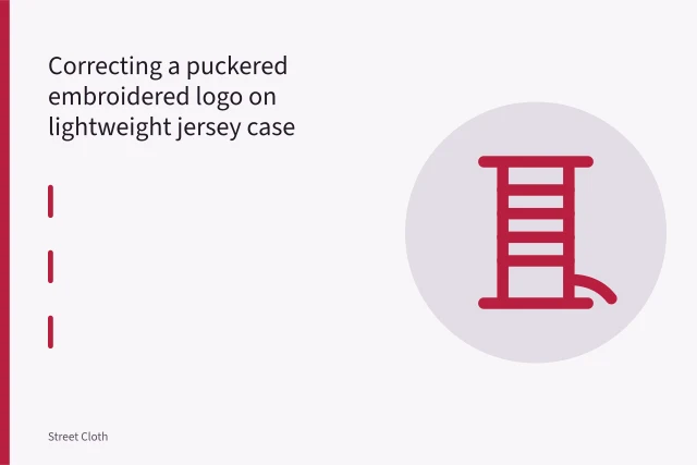 Puckered four-color embroidered logo on lightweight cotton jersey T-shirt in hoop. Correcting a puckered embroidered logo on lightweight jersey case