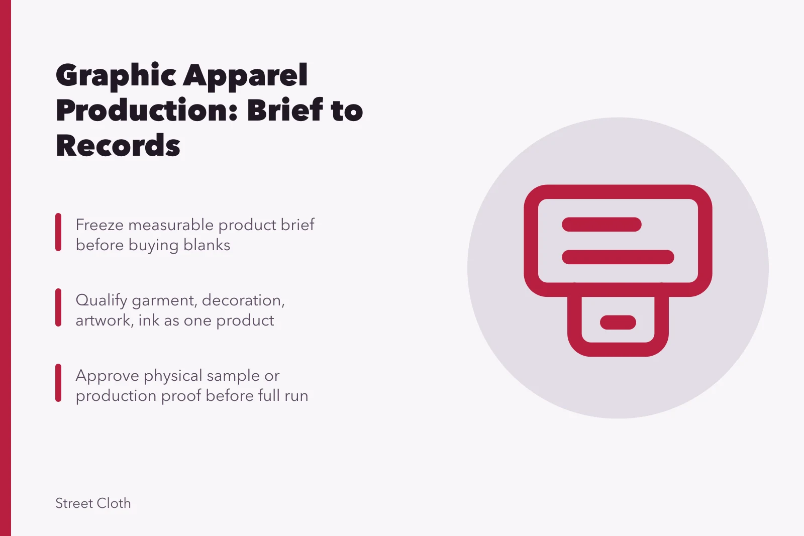 Graphic apparel production guide from brief to records. Graphic apparel production guide: brief, garment, artwork, method, proof, print, and records