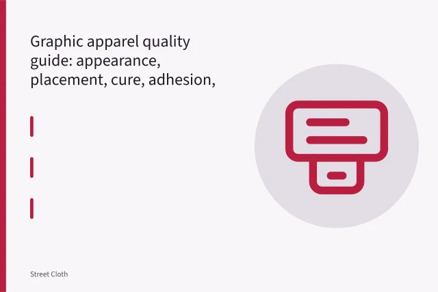 Screen-printed graphic T-shirt stretched on a press platen for durability testing. Graphic apparel quality guide: appearance, placement, cure, adhesion, stretch, laundering, and care