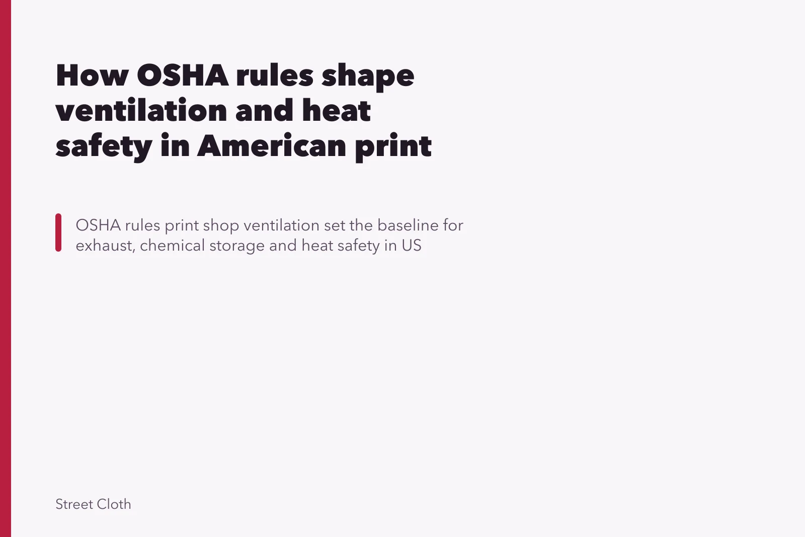 How OSHA rules shape ventilation and heat safety in American print shops. How OSHA rules shape ventilation and heat safety in American print shops