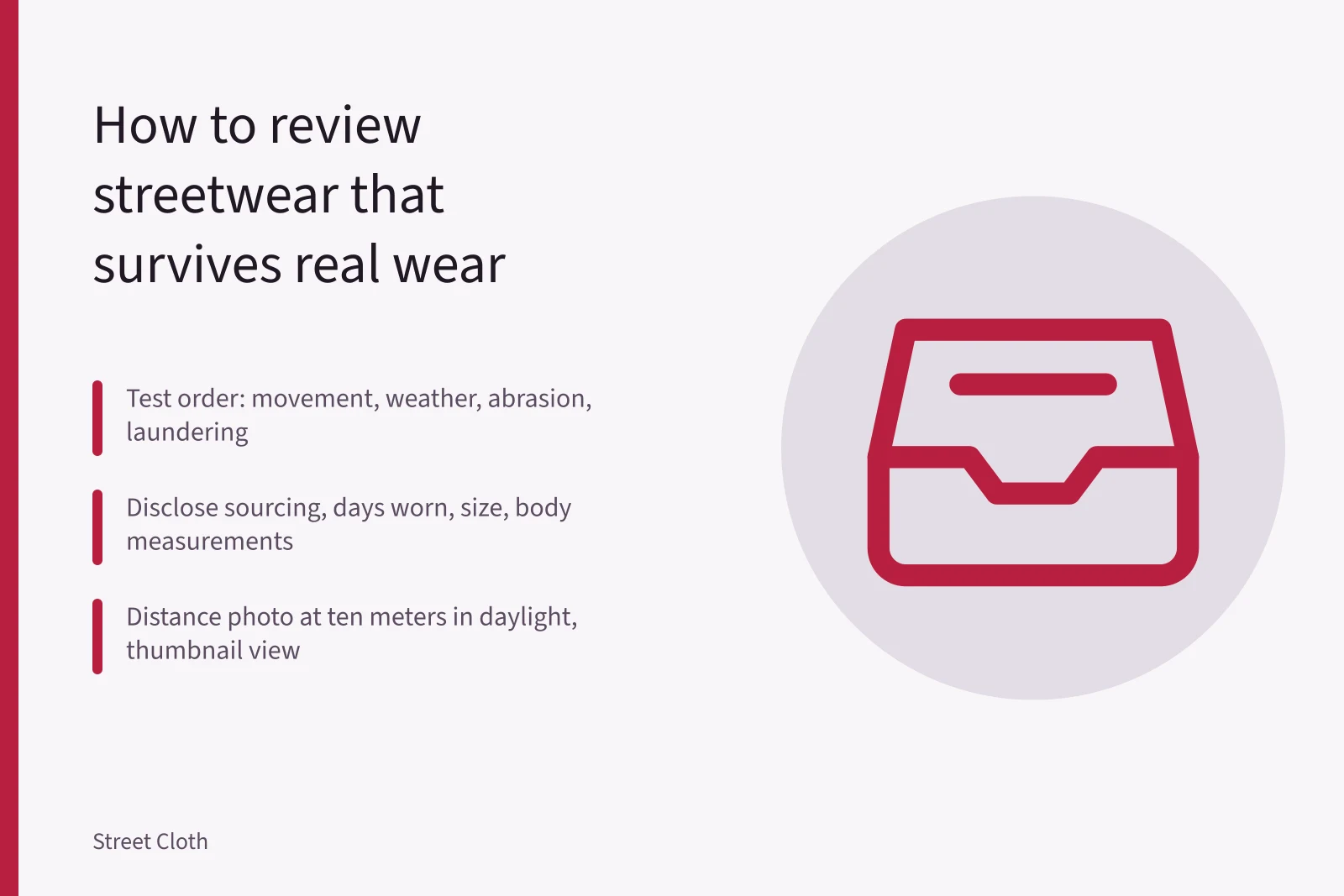 Checklist card for testing and disclosing streetwear garment reviews. Street style reviews: the version that survives contact with reality
