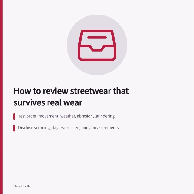 Checklist card for testing and disclosing streetwear garment reviews. Street style reviews: the version that survives contact with reality