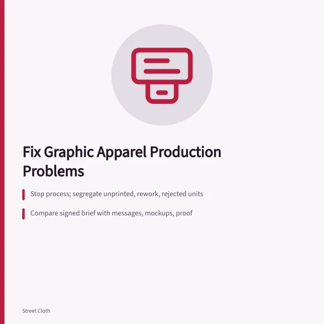 Graphic apparel production problems: unclear briefs, wrong blanks, print drift. Graphic apparel production problems: unclear briefs, wrong blanks and print drift